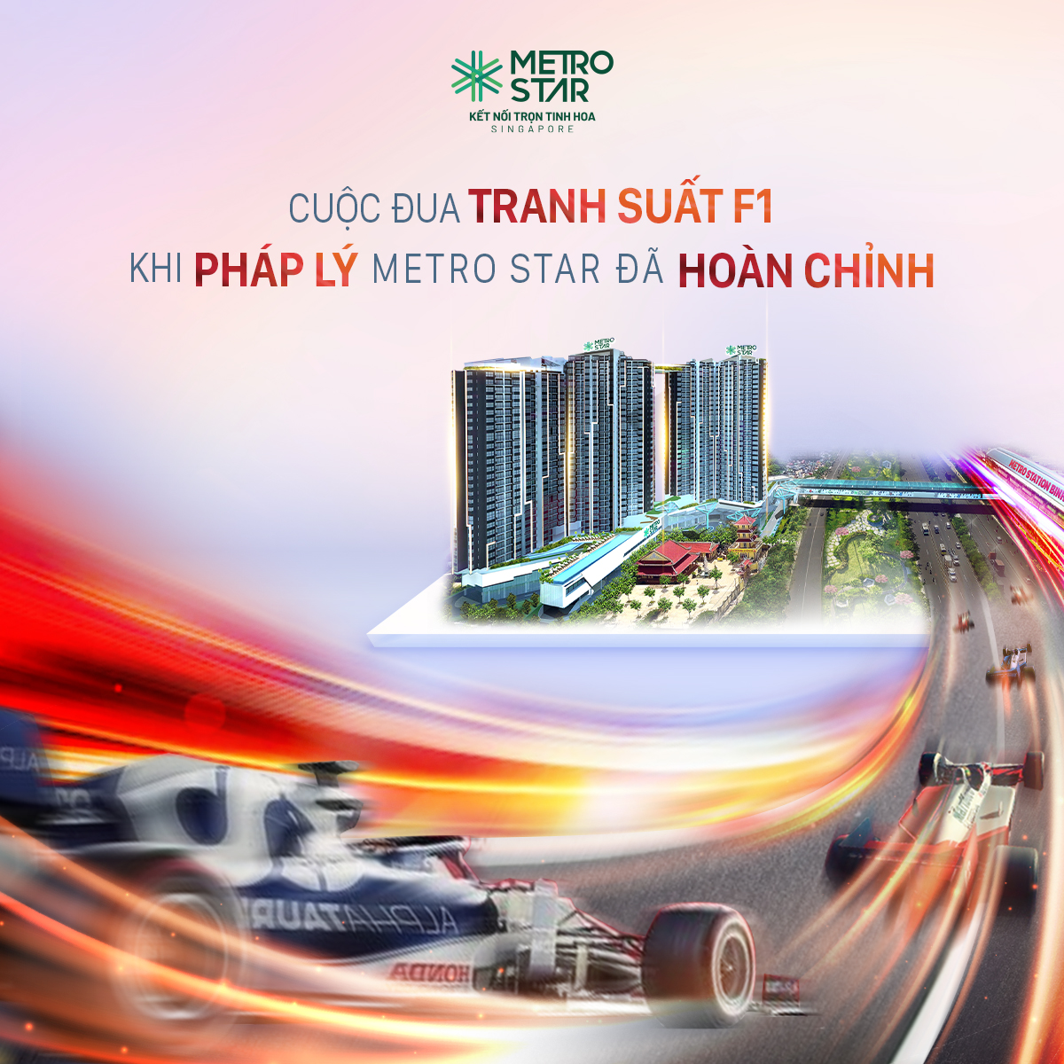 CUỘC ĐUA TRANH SUẤT F1 KHI PHÁP LÝ METRO STAR ĐÃ HOÀN CHỈNH